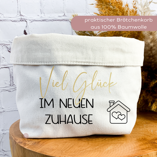 Brötchenkorb Viel Glück im neuen Zuhause
