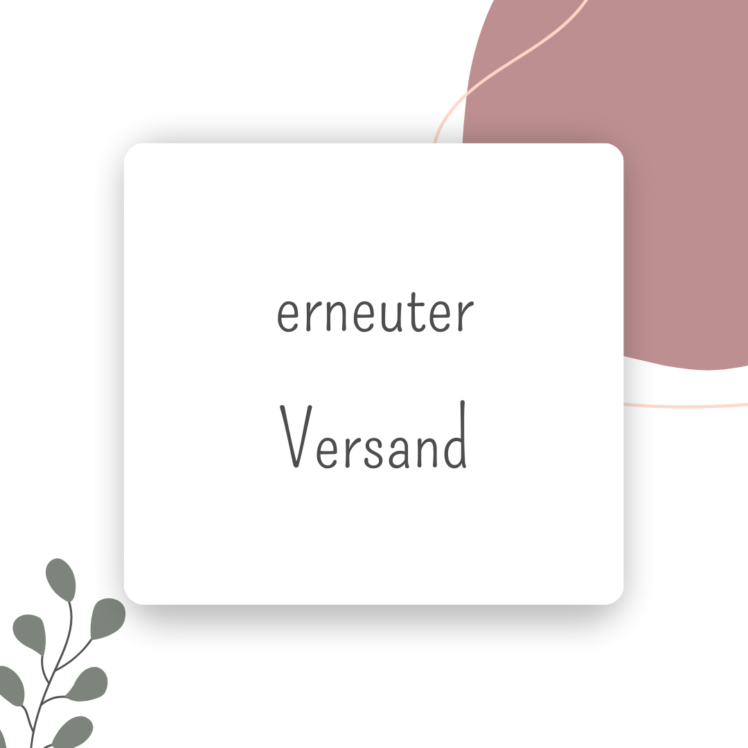 +erneuter Versand