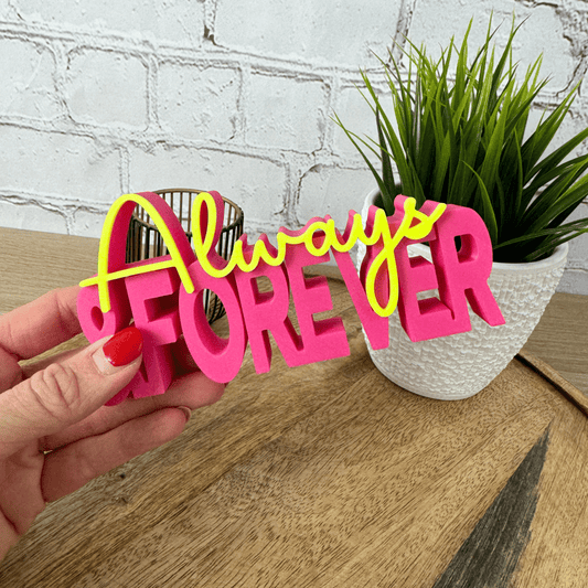Moderner 3D Schriftzug Always and Forever als romantische Deko Idee zur Hochzeit