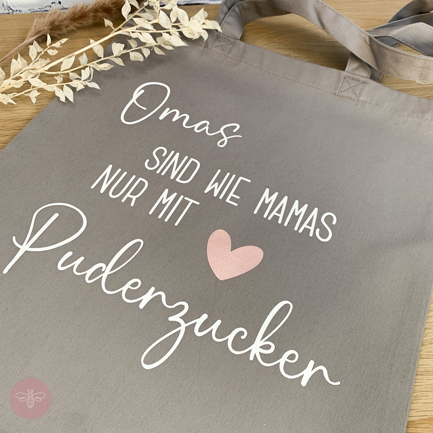 Bio Baumwollbeutel 340g/m² "Omas sind wie Mamas nur mit Puderzucker"