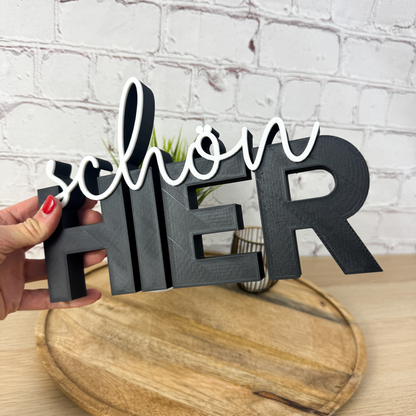3D Schriftzug schön hier