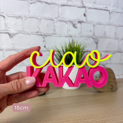 3D Schriftzug ciao Kakao