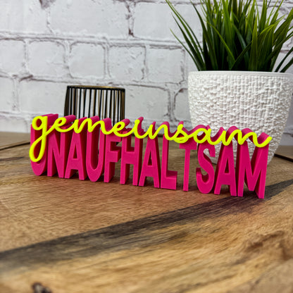 3D Schriftzug gemeinsam unaufhaltsam