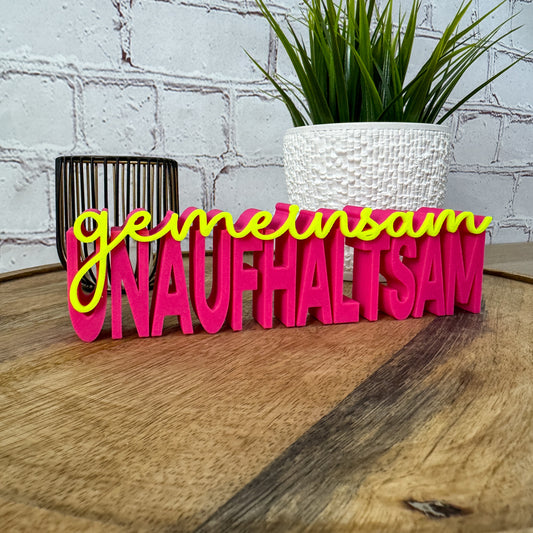 3D Schriftzug gemeinsam unaufhaltsam