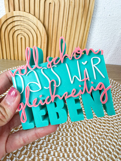 3D Schriftzug Gleichzeitig Leben Türkis-Rosa klein – B-Ware