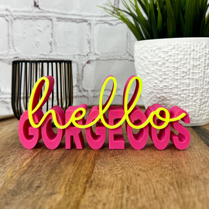 3D Schriftzug hello gorgeous - moderne Deko für dein Zuhause