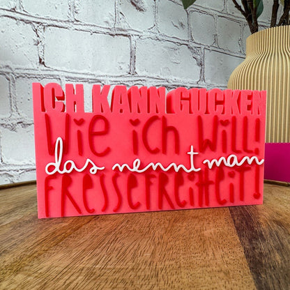 3D Schriftzug „ich kann gucken wie ich will" in rosa, rot und weiß PLA – lustiger Spruch als Geschenk für Humor-Fans