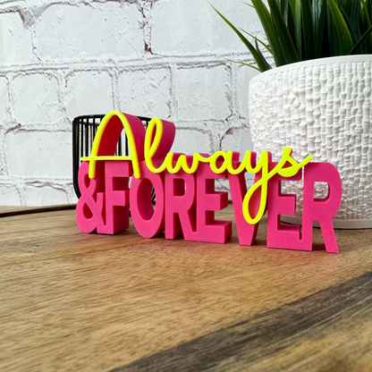 Always and Forever 3D Druck Schriftzug als Hochzeitsgeschenk Idee, dekorativ auf Tisch platziert