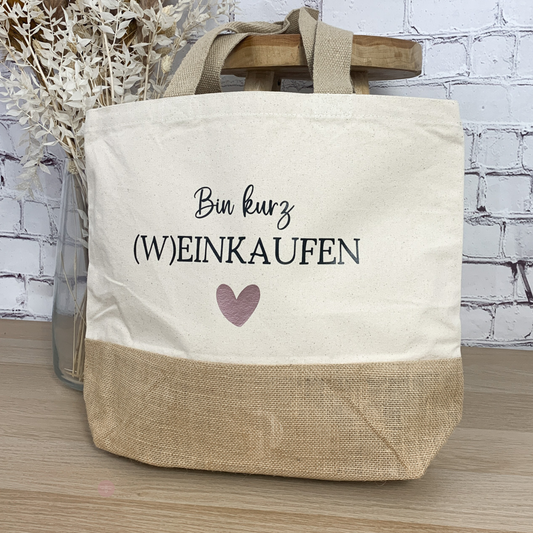 Baumwolljuteshopper "Bin kurz (W)EINKAUFEN" mit einem Herz in Roségold – stilvolle und nachhaltige Einkaufstasche.