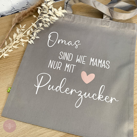 Bio Baumwollbeutel 340g/m² "Omas sind wie Mamas nur mit Puderzucker"