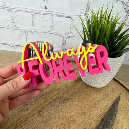 Moderner 3D Schriftzug Always and Forever als romantische Deko Idee zur Hochzeit