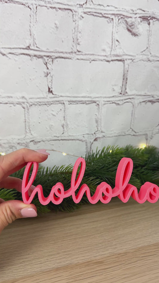 3D Schriftzug hohoho - Weihnachtsdeko 3D gedruckt