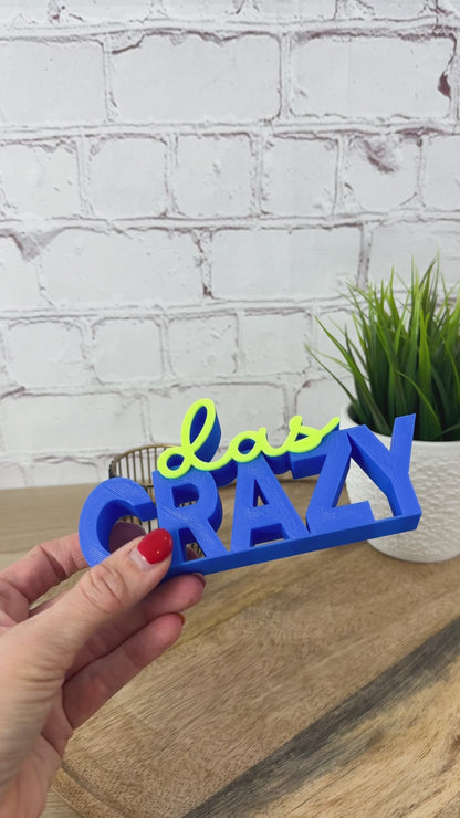 3D Schriftzug das Crazy