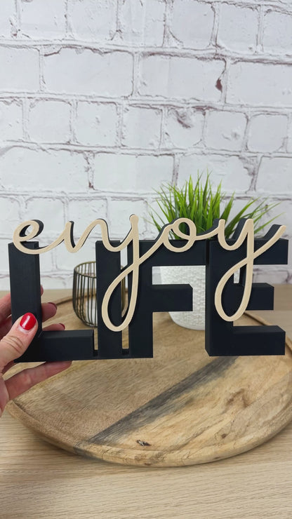 3D Schriftzug enjoy Life - Mutmacher Geschenk zum Auszug