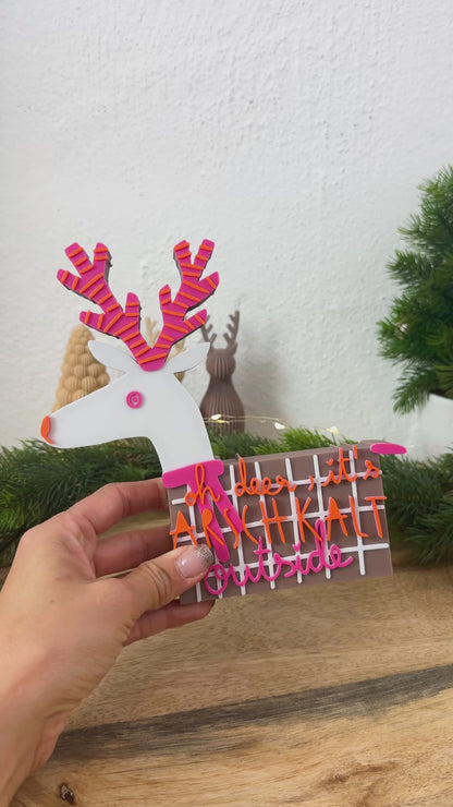 oh deer, it's ARSCHKALT outside 3D Spruch