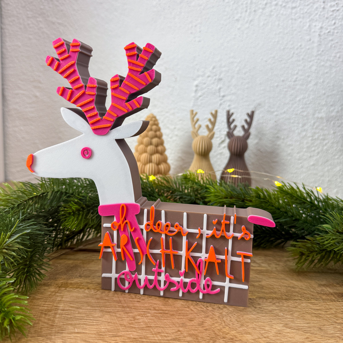 Winter Schriftzug „oh deer, it's ARSCHKALT outside“ als humorvolle Winterdeko